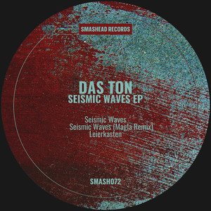 Das Ton - Seismic Waves (Magla Remix)