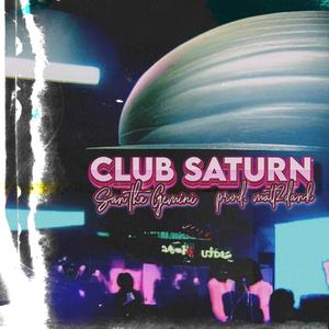 Club Saturn (feat. Matt2dank)