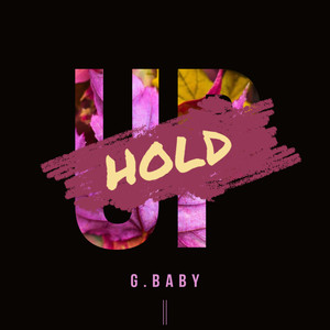 Hold Up
