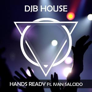 Hands Ready (feat. Ivan Salcido)