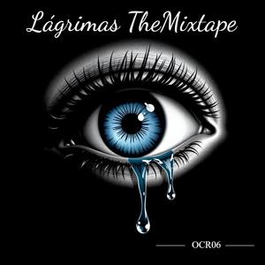 Lágrimas TheMixtape (Explicit)