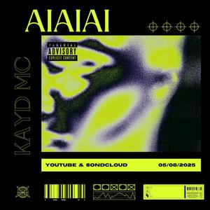 AIAIAI (Explicit)