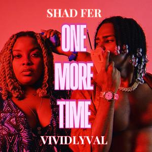 One More Time (feat. VividlyVal)