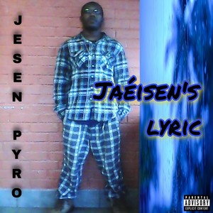 Jaéisen's Lyric (Explicit)