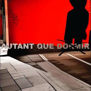 Autant que dormir (Explicit)