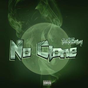 No Clone (Explicit)