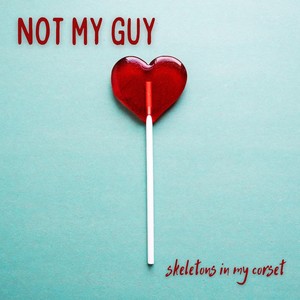 Not My Guy (feat. Alexa Lash)