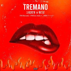 Tremano(feat. Reiz) (Explicit)