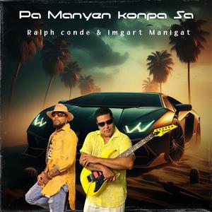 Pa Manyen Konpa Sa (feat. Imgart Manigat)