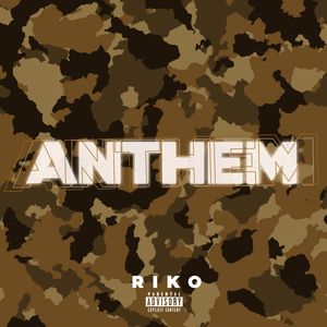 Anthem (Explicit)