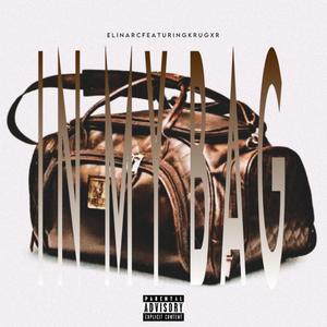 In my bag (feat. Krugxr) (Explicit)