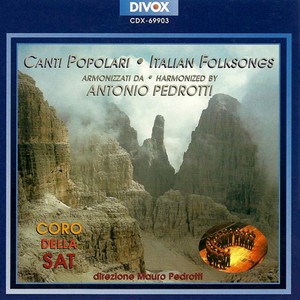 TRADITIONAL: Italian Folksongs (Coro Della Sat, Pedrotti)