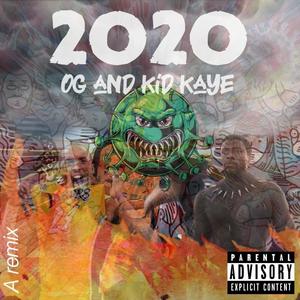 2020 (feat. kid Kaye) [Explicit]