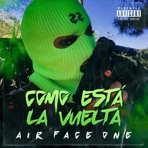 Como Está la Vuelta (Explicit)