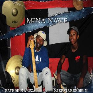 Mina Nawe