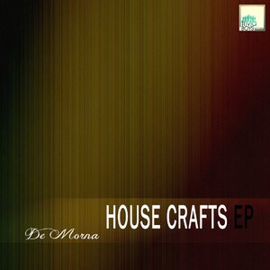 House Crafts EP