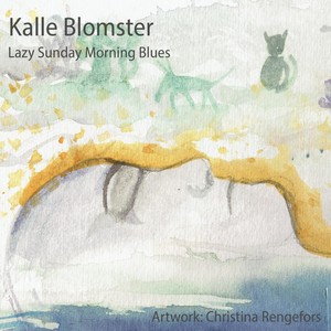 Lazy Sunday Morning Blues (feat. Filip Frostemark & Christina Rengefors)