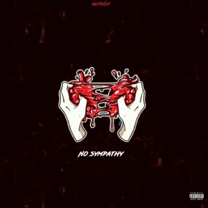 No Sympathy (Explicit)