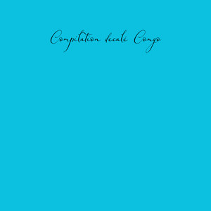 Compilation décalé Congo (Explicit)