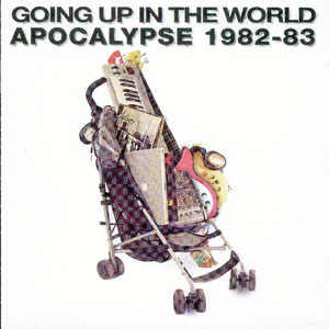 Going Up In The World: Apocalypse 1982-83