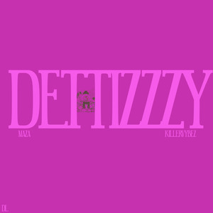 Dettizzzy