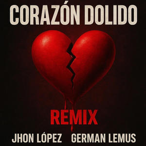 Corazón Dolido (feat. German lemus) (Explicit)