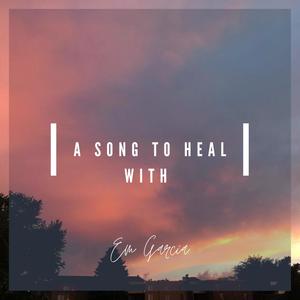 A Song To Heal With (Jam Session) (Explicit)