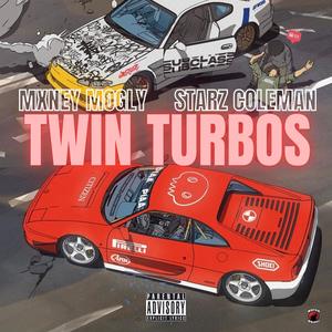 TWIN TURBOS (feat. STARZ COLEMAN) [Explicit]