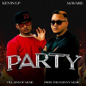 Party (feat. Kevin LP & The Dainny Music) [Explicit]