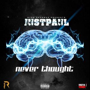 Never Thought (Explicit)