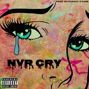 NVR CRY (feat. King Simba & Ktxas) (Explicit)