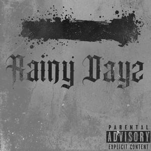Rainy Dayz (Explicit)