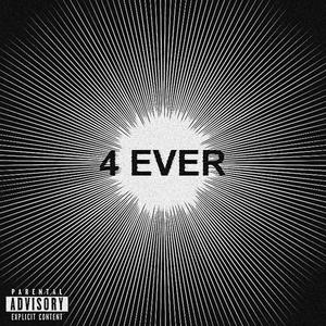 4 EVER (Explicit)