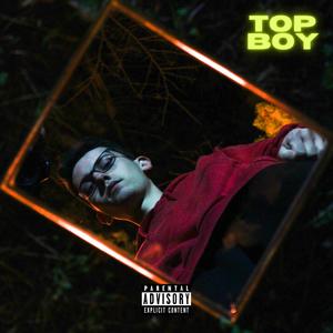 Top Boy (Explicit)