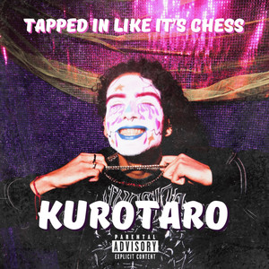 Tapped In Like It's Chess (Explicit)