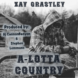 A-Lotta Country (Explicit)