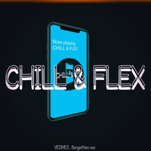 Chill and Flex