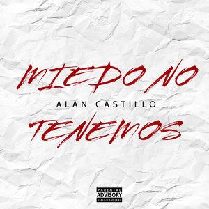 Miedo No Tenemos