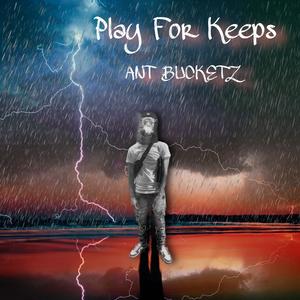 Play For Keepz (Explicit)