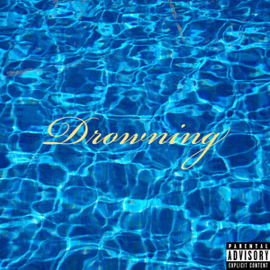 Drowning (Explicit)