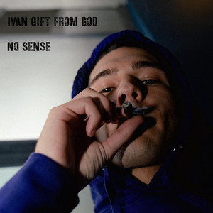 No Sense (Explicit)