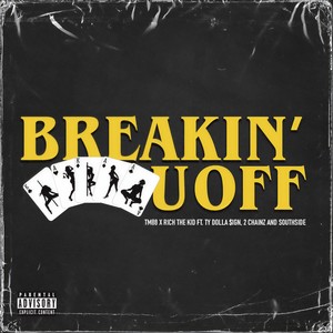 Breakin' U Off (Explicit)