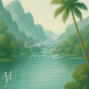 CALL ON ME