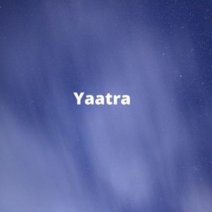 Yaatra