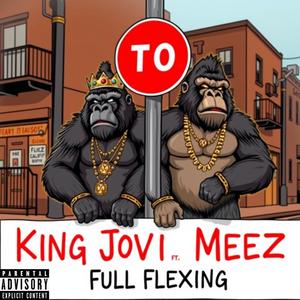 Full Flexxin (feat. Meez) [Explicit]