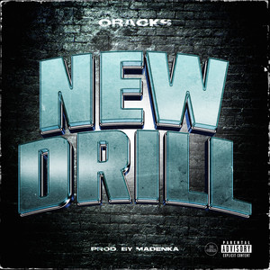 New Drill (Explicit)