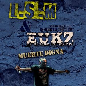 Muerte Digna (feat. El Último Ke Zierre)