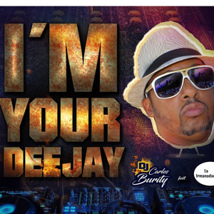 I´m Your Deejay