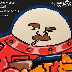 Revenge is a Dish Best Served in Space