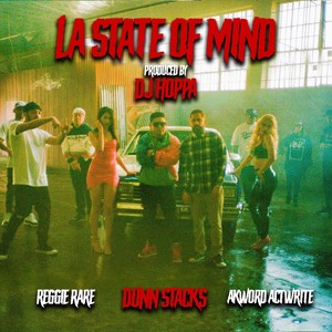 La State of Mind (feat. Reggie Rare & Akword Actwrite) [Explicit]